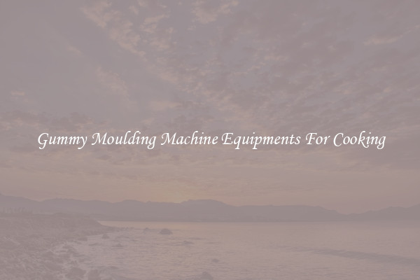 Gummy Moulding Machine Equipments For Cooking