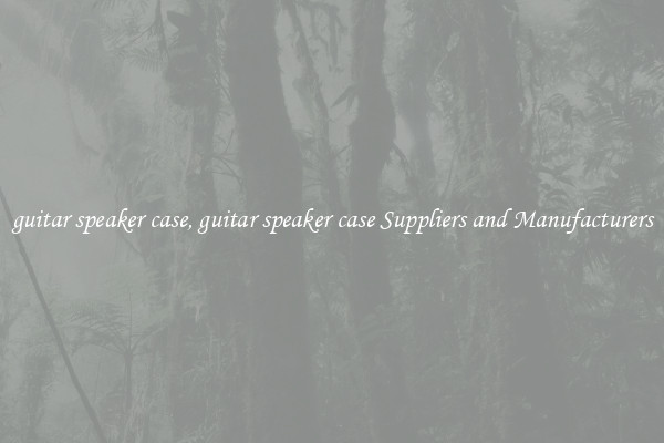 guitar speaker case, guitar speaker case Suppliers and Manufacturers