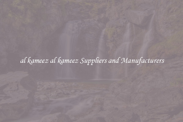 al kameez al kameez Suppliers and Manufacturers